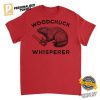 Woodchuck Whisperer Funny groundhog Shirt 1