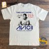 the last show..avicii shirt 1