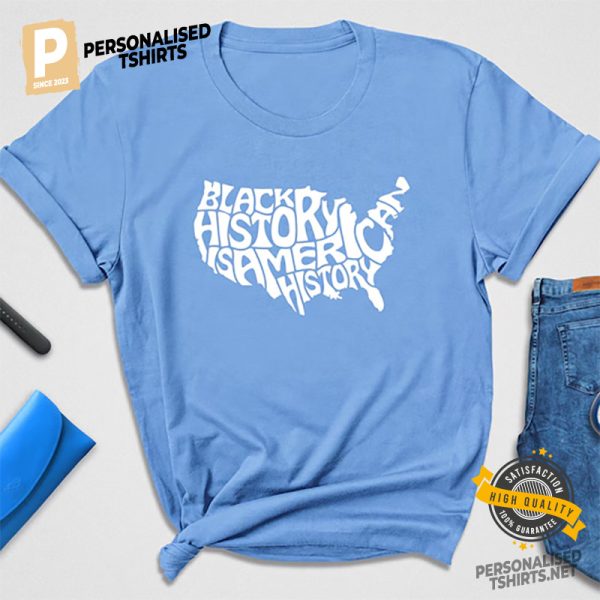 Black History is American History Comfort Colors Tee 2