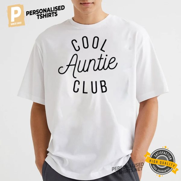 Cool Auntie Club Shirt