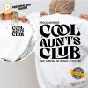 Cool Aunts Club 2 Side Shirt 1