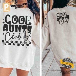 Cool Aunts Club Funny Aunt 2 Side Shirt 1