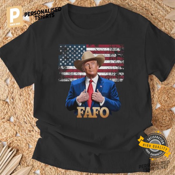 Cowboy Trump Fafo Shirt