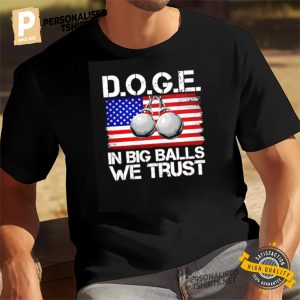 DOGE in big balls we trust shirt 1