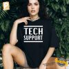 Elon Musk Tech Support Shirt