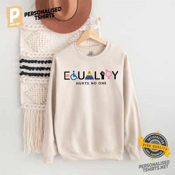 Equality Hurts No One Shirt 1