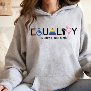 Equality Hurts No One Shirt