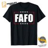 Fafo Around Trump Shirt 1