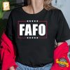 Fafo Around Trump Shirt