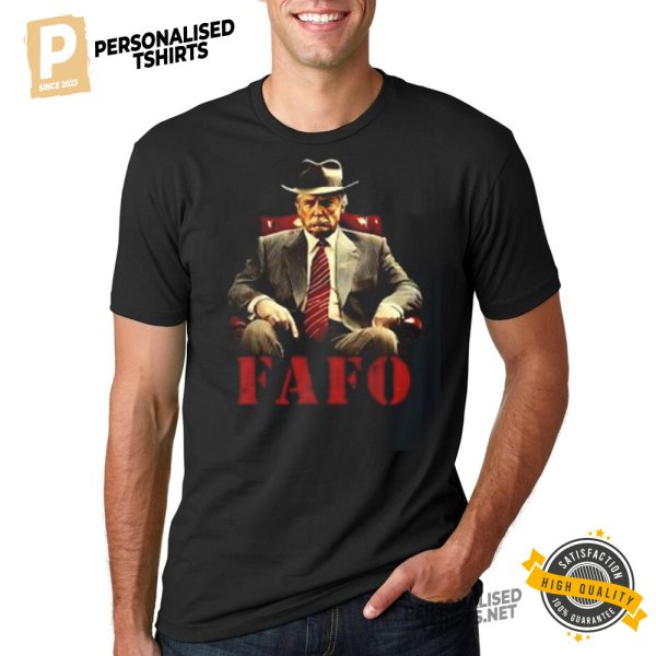 Fafo Donald Trump Shirt