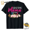 First Time Mama 2025 Shirt 1