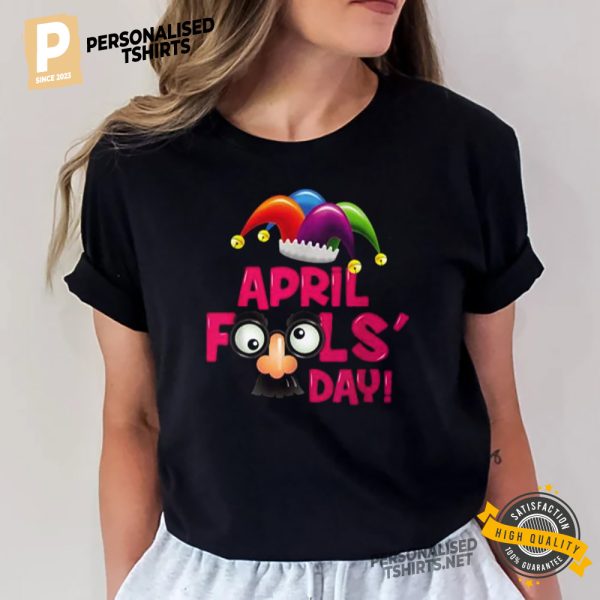 Happy April Fool's Day Shirt