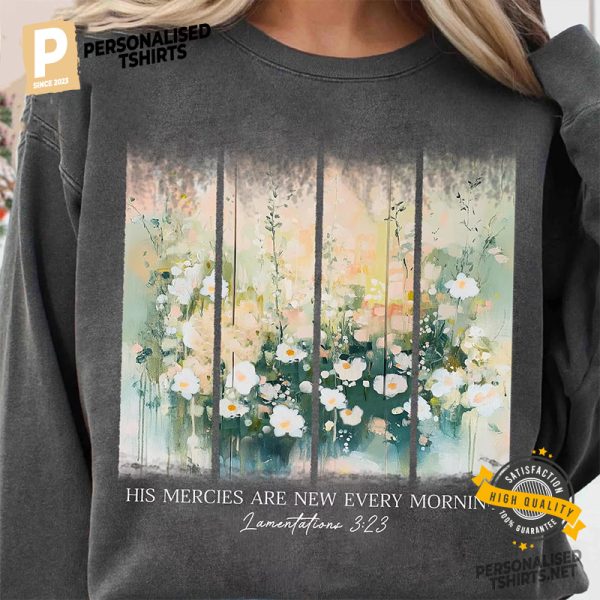 His Mercies are New Every Morning Christian Shirt