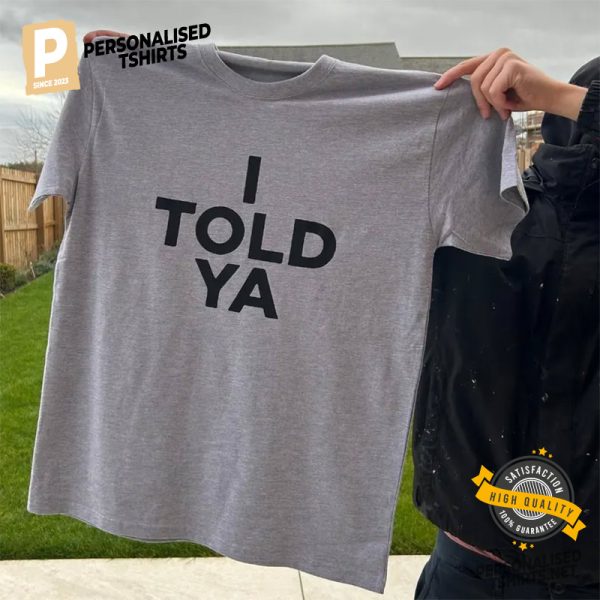 I Told Ya Zendaya T shirt