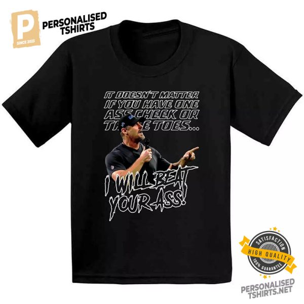 I Will Beat Your Ass Dan Campbell Shirt 1