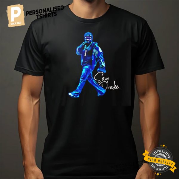 Kendrick Lamar Say Drake T shirt