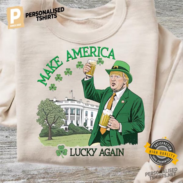 Make America Lucky Again Shirt 1