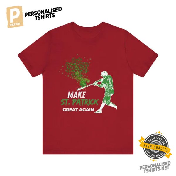 Make St. Patrick Great Again Baseball Shirt 1