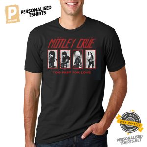 Mötley Crüe Too Fast For Love Shirt