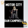 Motor City Dan Campbell Poster