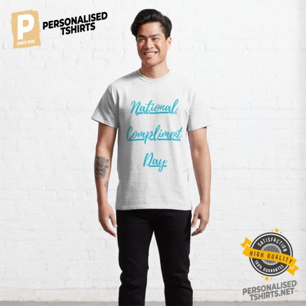 National Compliment Day T Shirt 1