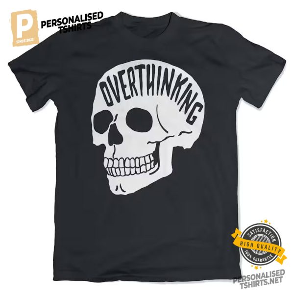 Overthinking Mental Health Shirt 1