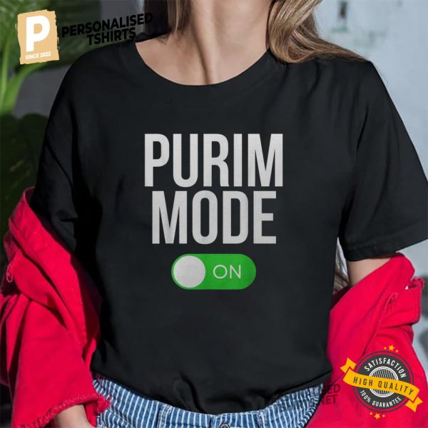 Purim Mode On Purim Festival T shirt