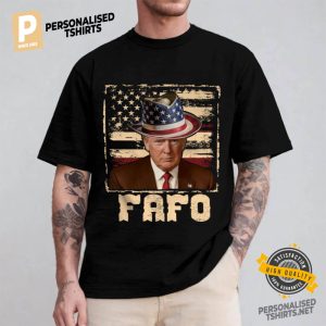 Trump FAFO Funny Shirt 1