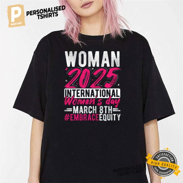 WOMAN 2025 International Women's Day Shirt