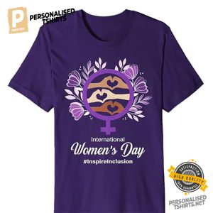 Women's Day Inspire Inclusion 8 March Shirt