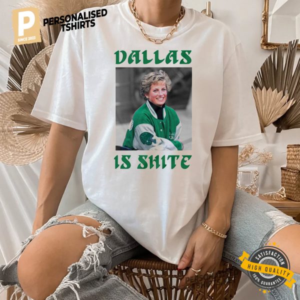 Dallas Is Shite Tee