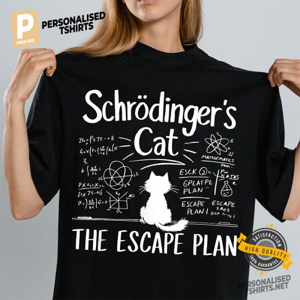 Funny Schrödinger's Cat Quantum Physics Shirt 1