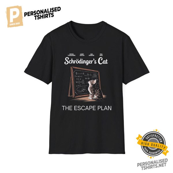 Funny Science Nerd Schrödinger's Cat Shirt