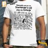 Quantum Physics Humor Cat Shirt