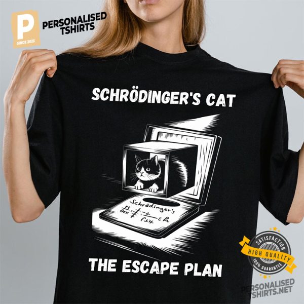 Quantum Physics Schrödinger's Cat Shirt 1