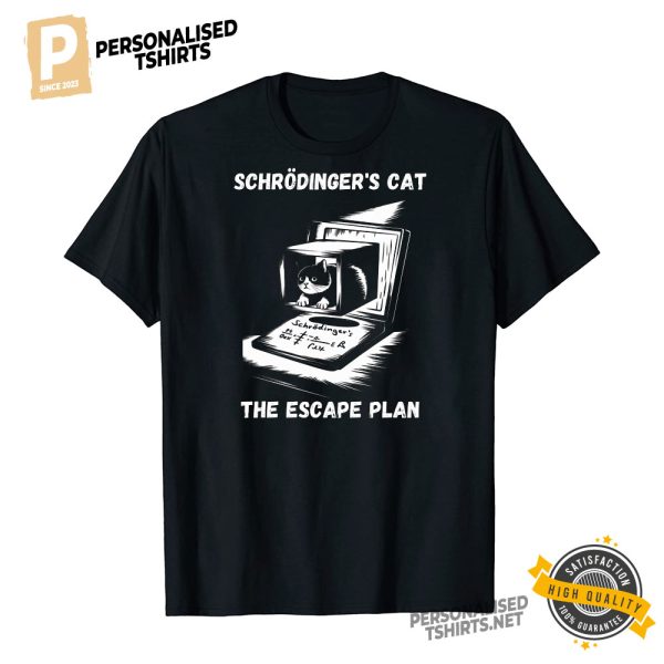 Quantum Physics Schrödinger's Cat Shirt