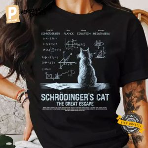 Schrödinger's Cat Funny Physics T shirt 1